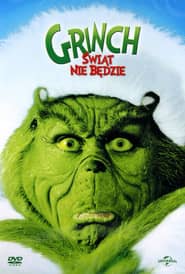 Grinch: Świąt nie będzie Cały Film (2000) Online - Gdzie Obejrzeć