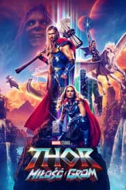 Thor: Miłość i grom Cały Film (2022) Online - Gdzie Obejrzeć